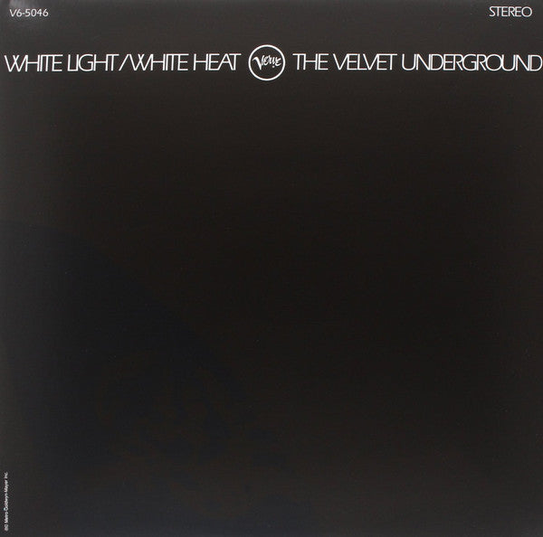 VELVET UNDERGROUND - WHITE LIGHT/WHITE HEAT