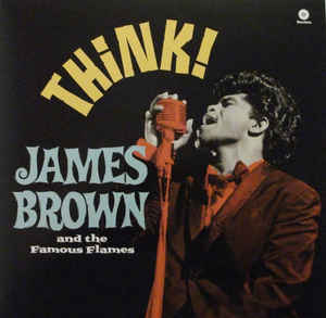 BROWN, JAMES - THINK!