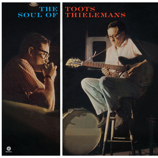 THIELEMANS, TOOTS - SOUL OF TOOTS THIELEMANS
