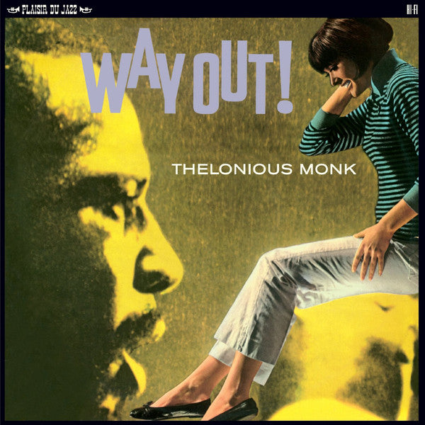 MONK, THELONIOUS - WAY OUT!