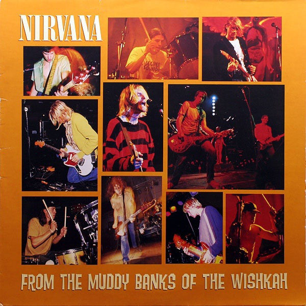 NIRVANA - FROM THE MUDDY BANKS OF WISHKAH