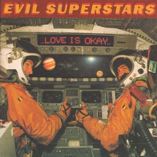 EVIL SUPERSTARS - LOVE IS OKAY