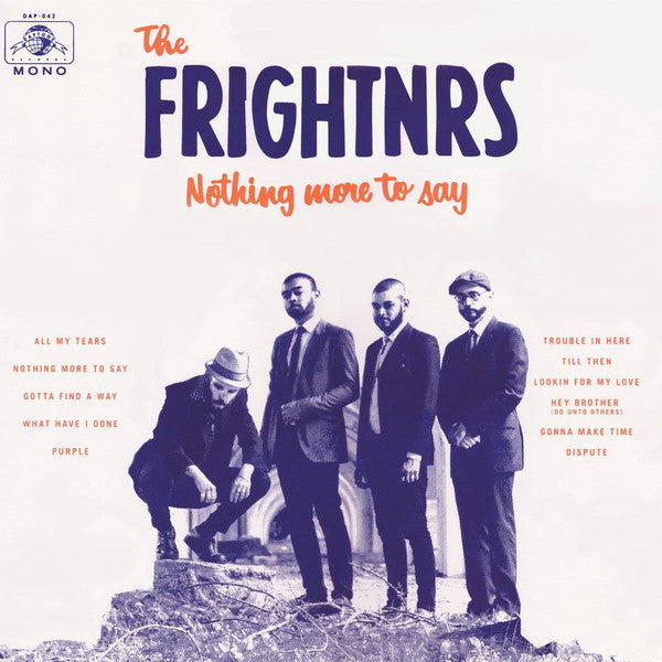 FRIGHTNRS - NOTHING MORE TO SAY