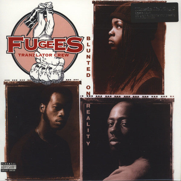 FUGEES - BLUNTED ON REALITY