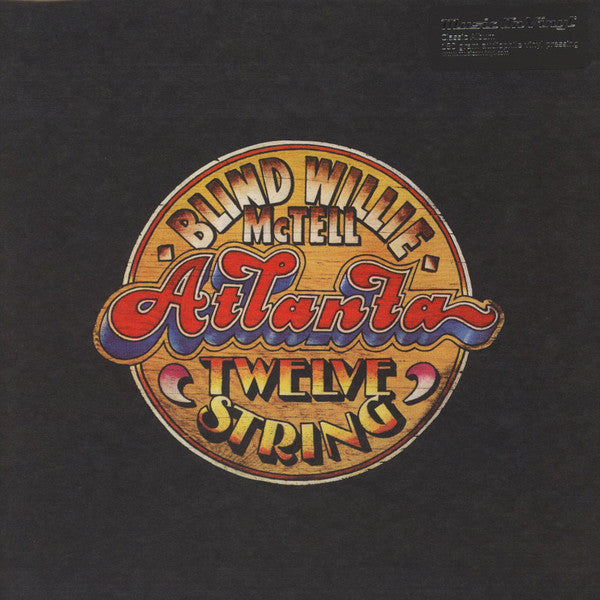 MCTELL, BLIND WILLIE - ATLANTA 12 STRING