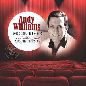 WILLIAMS, ANDY - MOON RIVER AND OTHER..