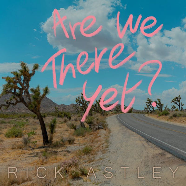 ASTLEY, RICK - ARE WE THERE YET (coloured)