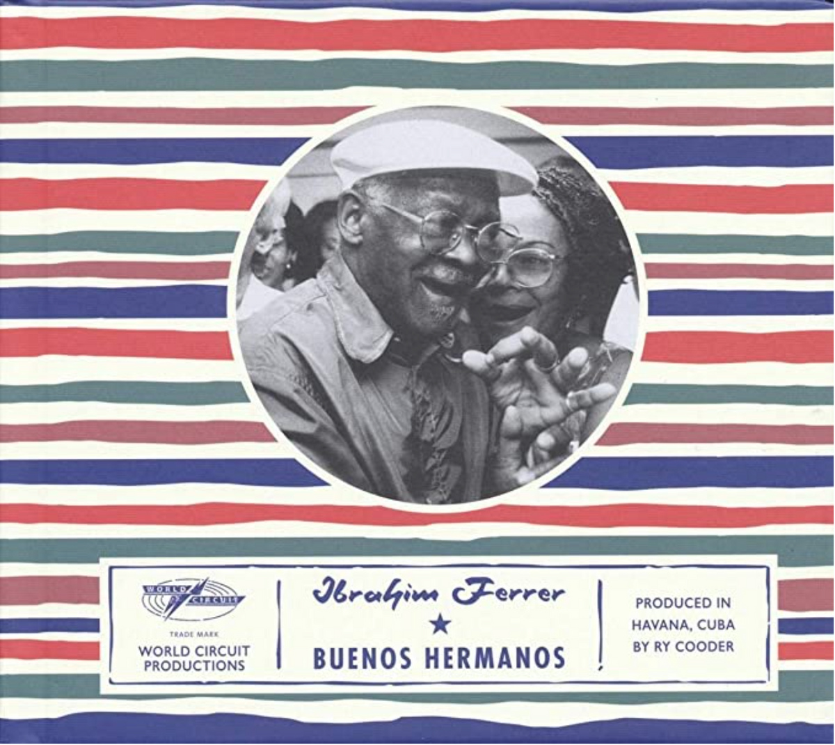 FERRER, IBRAHIM - BUENOS HERMANOS