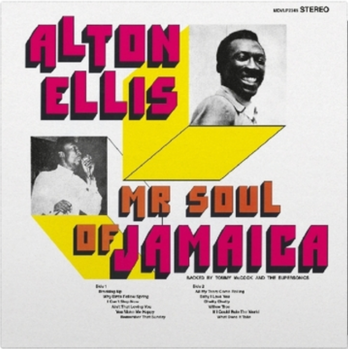 ELLIS, ALTON - MR. SOUL OF JAMAICA