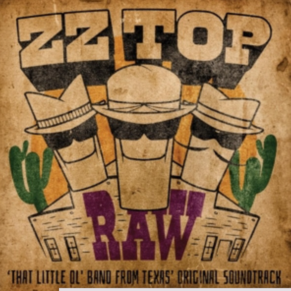 ZZ TOP - RAW ('THAT LITTLE OL' BAND FROM TEXAS')