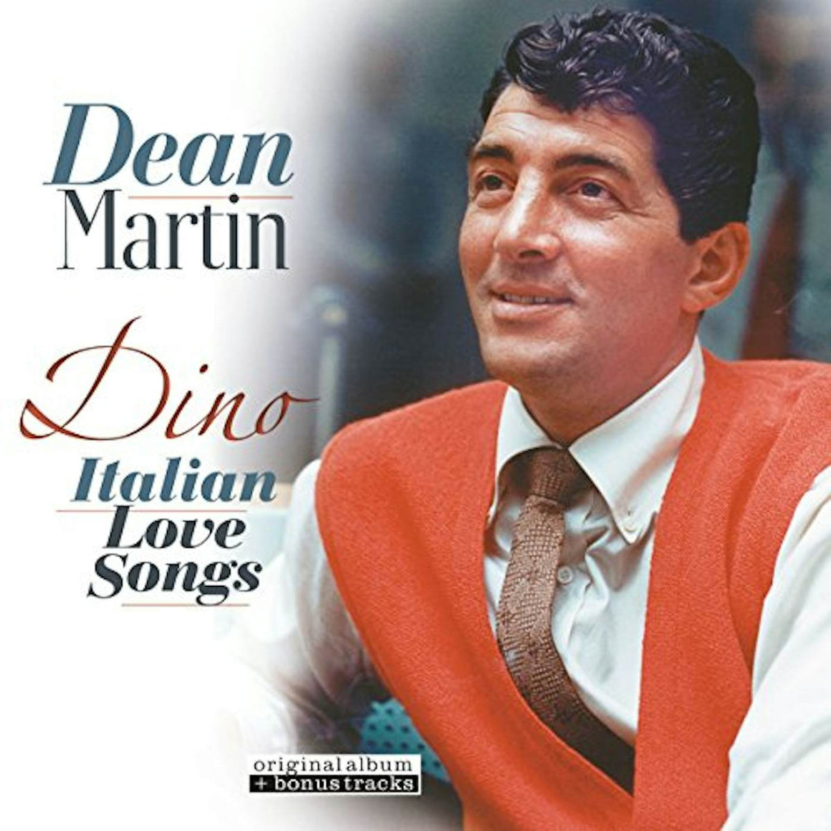 MARTIN, DEAN - DINO -ITALIAN LOVE SONGS