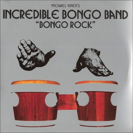 INCREDIBLE BONGO BAND - BONGO ROCK -LTD-