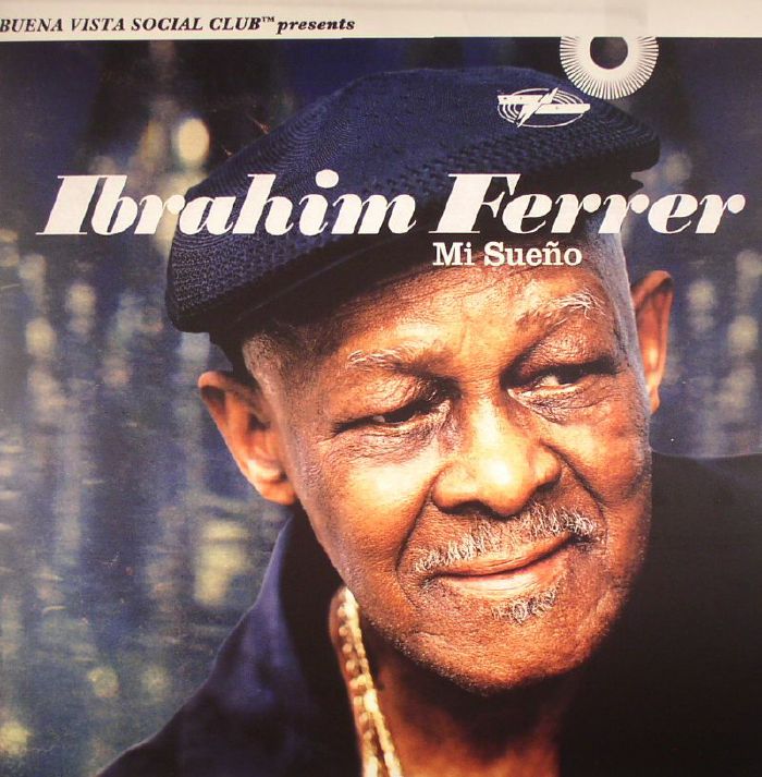 FERRER, IBRAHIM - MI SUENO