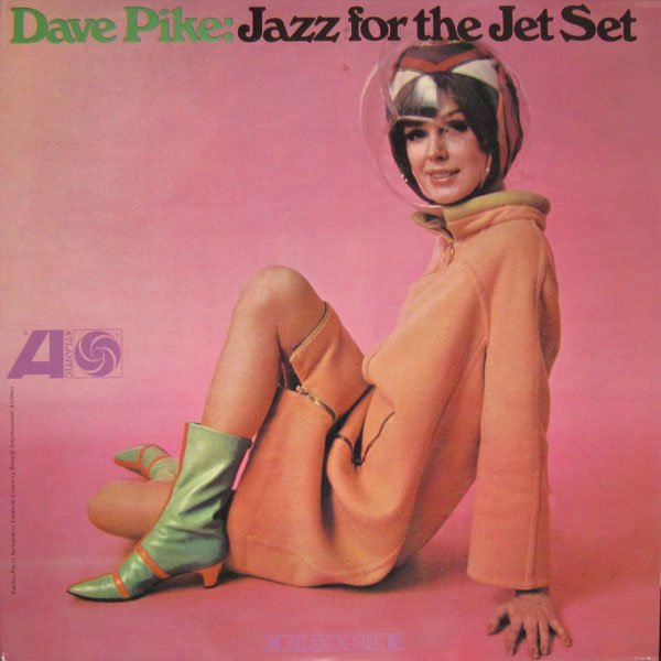 PIKE, DAVE - JAZZ FOR THE JET SET