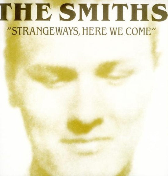 SMITHS - STRANGEWAYS, HERE WE COME