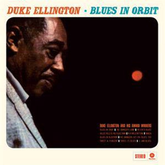 ELLINGTON, DUKE - BLUES IN ORBIT