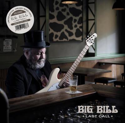BIG BILL - LAST CALL
