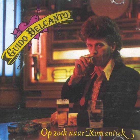 BELCANTO, GUIDO - OP ZOEK NAAR ROMANTIEK (coloured yellow)