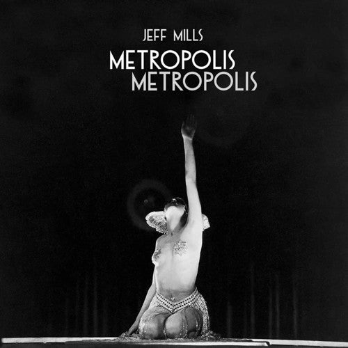 MILLS, JEFF - METROPOLIS METROPOLIS