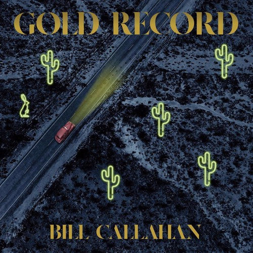 CALLAHAN, BILL - GOLD RECORD