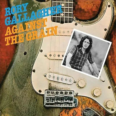 GALLAGHER, RORY - AGAINST THE GRAIN