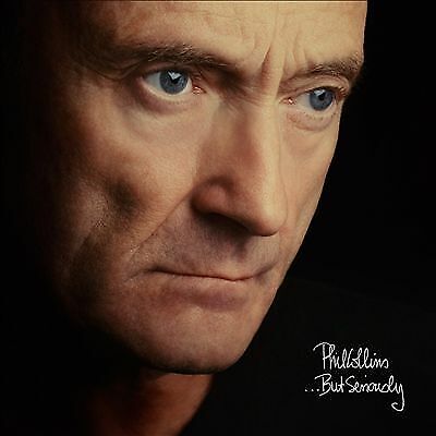 COLLINS, PHIL - ...BUT SERIOUSLY