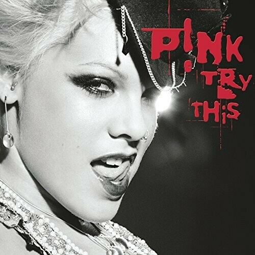 P!NK - TRY THIS