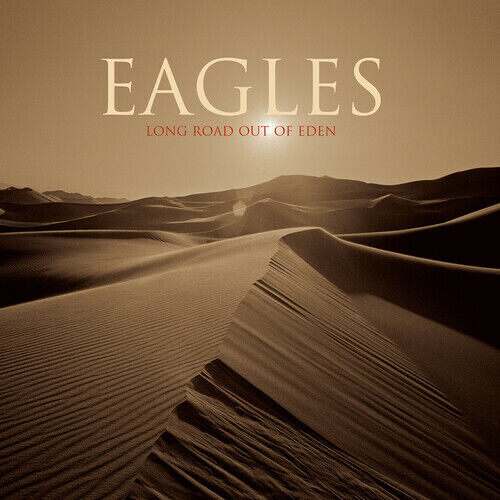 EAGLES - LONG ROAD OUT OF EDEN