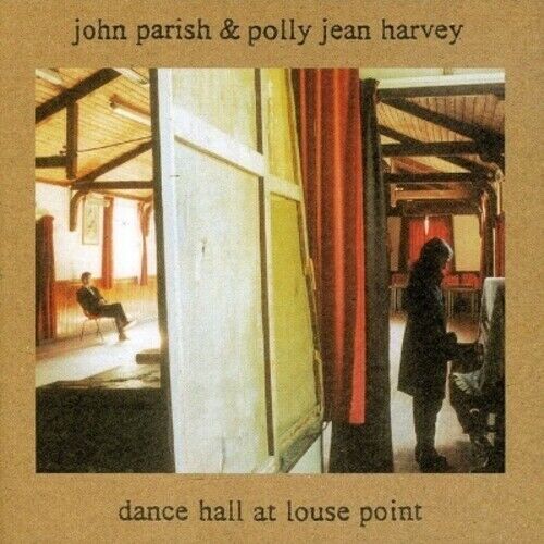 PARISH, JOHN & P.J. HARVE - DANCE HALL AT LOUSE POINT