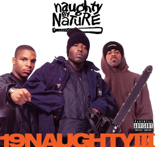 NAUGHTY BY NATURE - 19 NAUGHTY III -ANNIVERS-