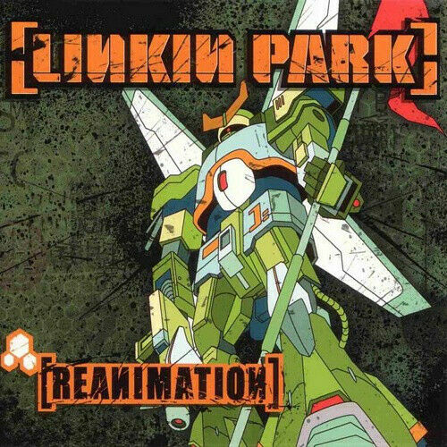 LINKIN PARK - REANIMATION