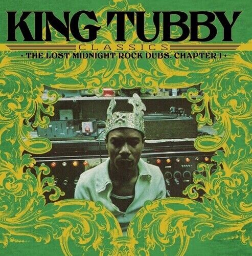 KING TUBBY - THE LOST MIDNIGHT ROCK DUBS CHAPTER 1