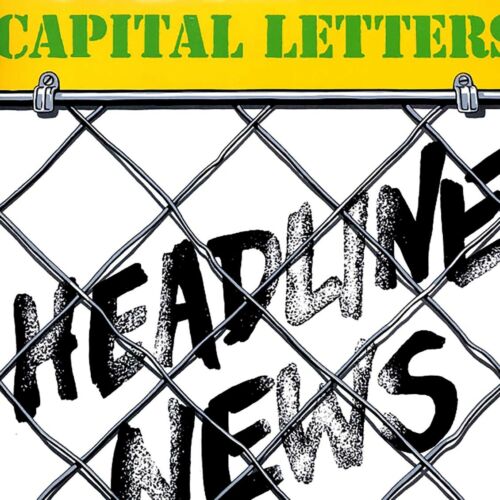 CAPITAL LETTERS - HEADLINE NEWS